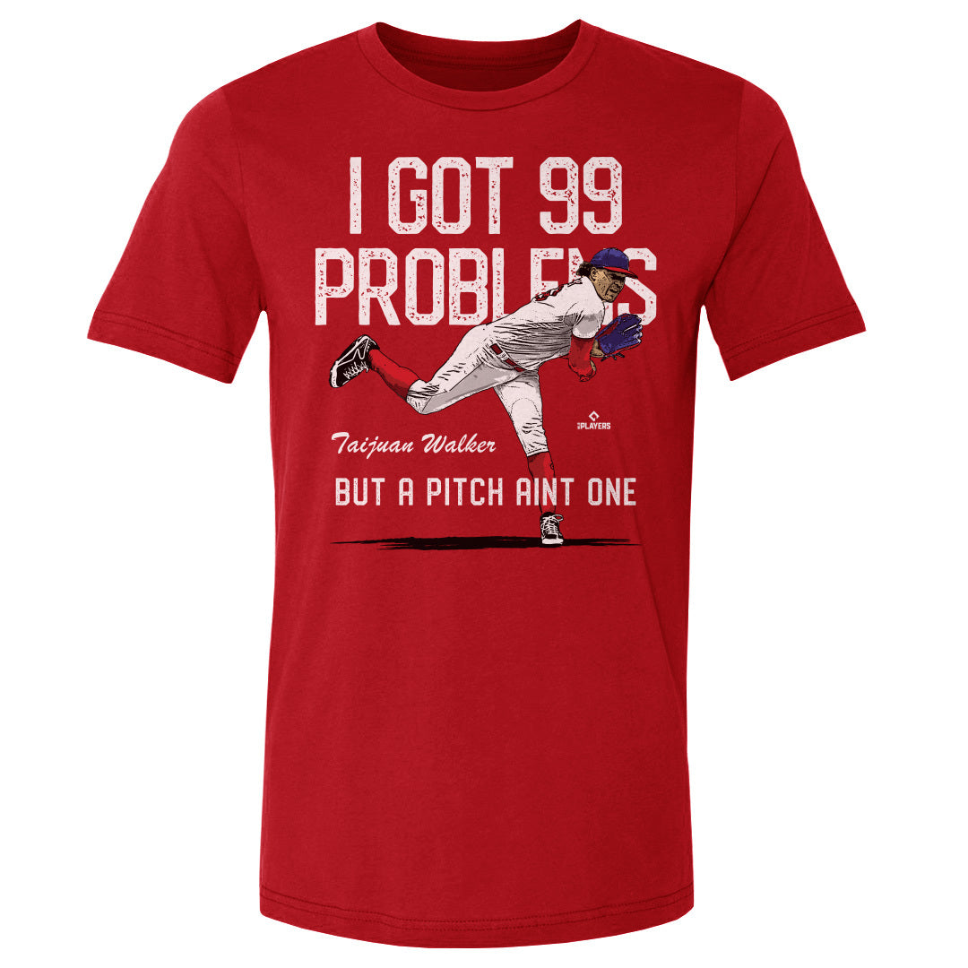 Taijuan Walker Philadelphia Phillies 99 Problems But A Pitch Aint